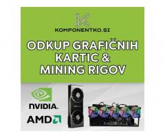 Odkup Mining Rigov in Grafičnih Kartic | Odkupimo Mining Rige in Grafične Kartice