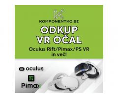 Odkup VR Očal | Odkupimo VR Očala | Očala za navidezno resničnost | Oculus Rift, Quest