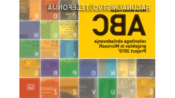 Knjiga ABC celovitega obvladovanja projektov in Microsoft Project 2010
