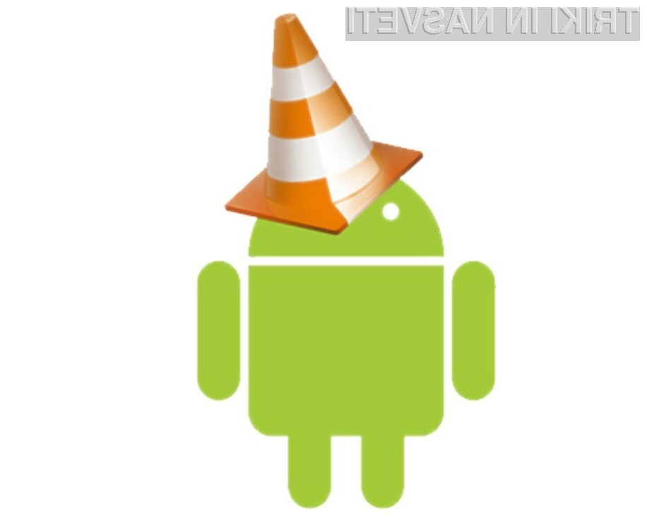 Android in VLC: Odlična naveza!