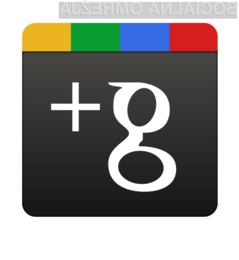 Družbeno omrežje Google+ je v zadnjih 9 mesecih zabeležilo kar 66 odstotno rast.