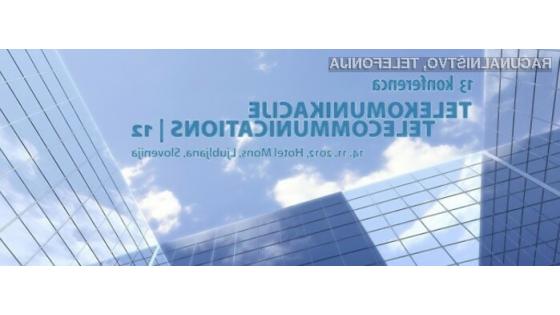 Pred nami je 13. konferenca Telekomunikacije 2012, ki se bo odvila 14. novembra v Hotelu Mons v Ljubljani.