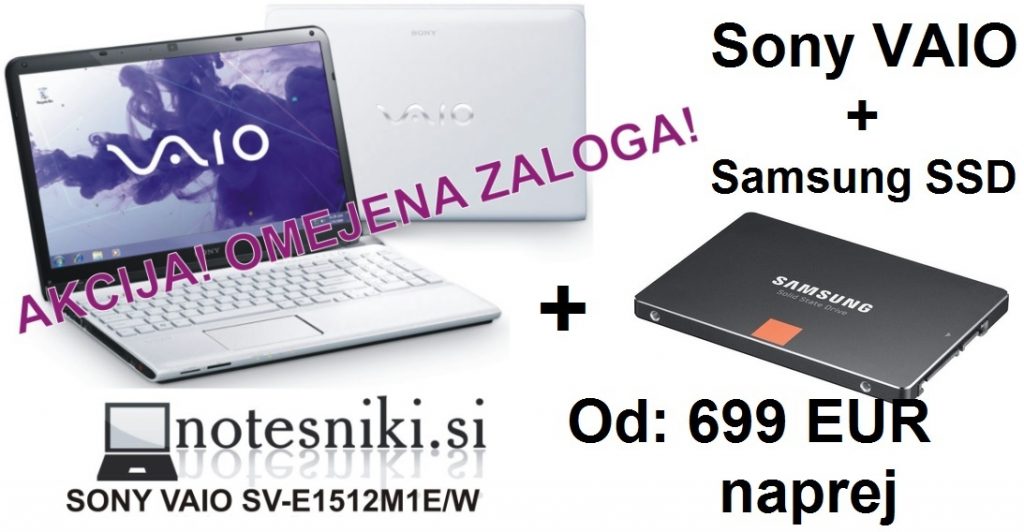 Sony VAIO prenosnik + SSD Samsung = Dober par