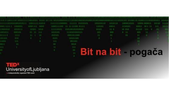 4. TEDx University of Ljubljana tokrat s sloganom »Bit na bit-pogača!«