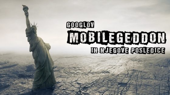 Kakšne so posledice Googlovega Mobilegeddona?
