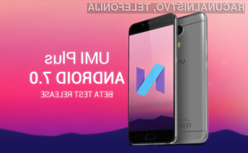 Najnovejši Android 7 že kmalu na odličnih telefonih UMi