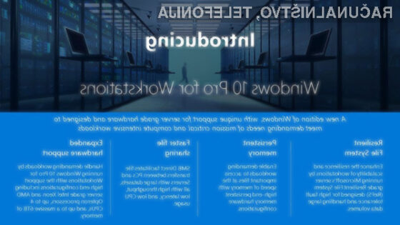 Windows 10 Pro for Workstations je namenjen najzmogljivejšim osebnim računalnikom!