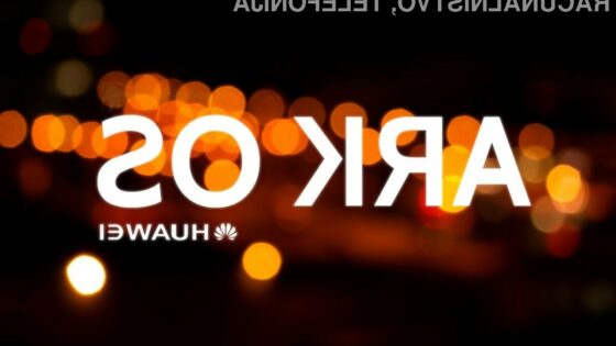 Mobilni operacijski sistem Huawei ArkOS bo namenjen evropskemu trgu.