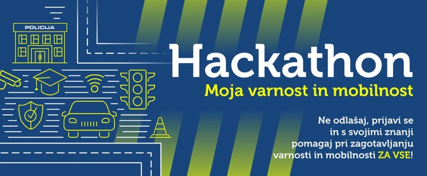 Prijavite se na hackathon – iskali bomo digitalne rešitve s področij varnosti in mobilnosti