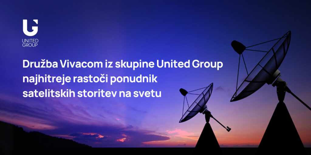 Družba Vivacom iz skupine United Group najhitreje rastoči ponudnik satelitskih storitev na svetu