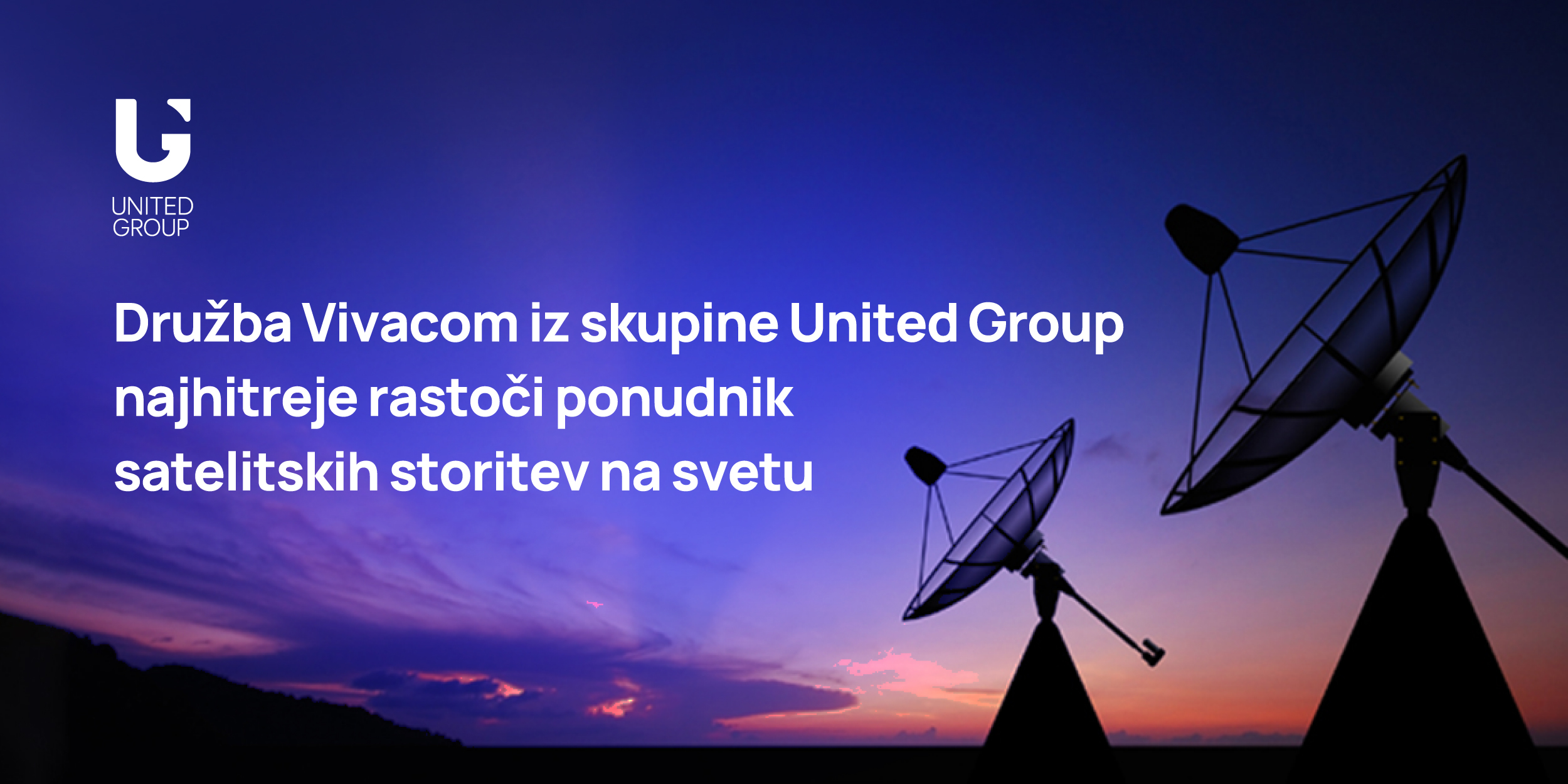 Vivacom, una società di United Group, è il fornitore di servizi satellitari in più rapida crescita al mondo