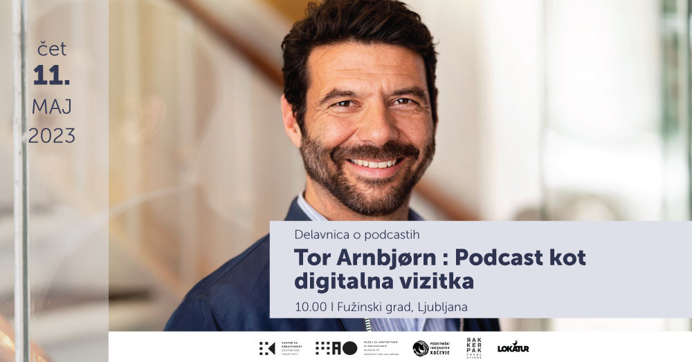 Tor Arnbjørn: Podkast kot digitalna vizitka
