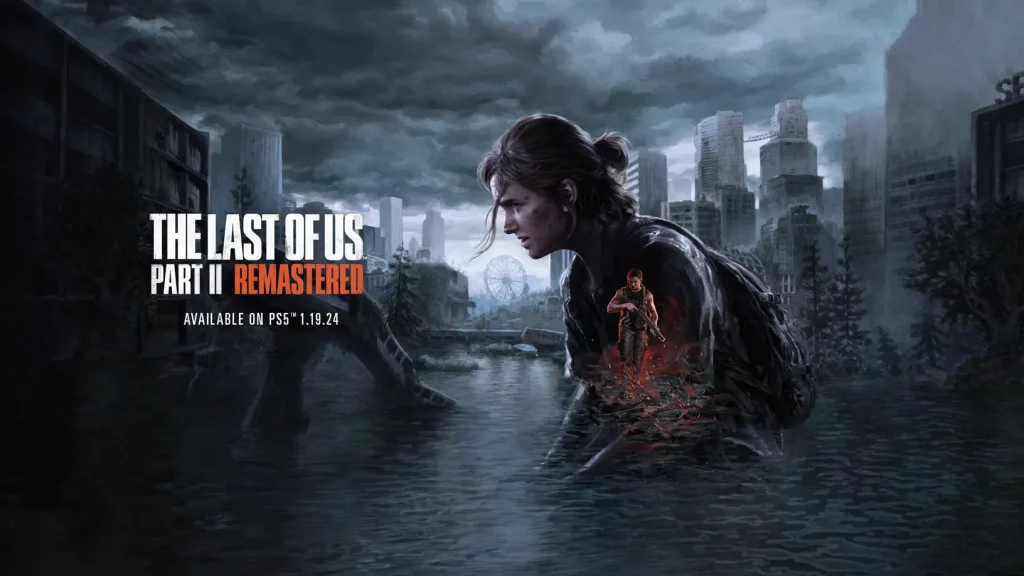 The Last of Us Part II Remastered – Izboljšave na vseh koncih