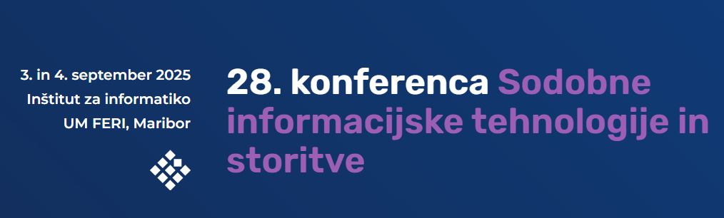 28. konferenca Sodobne informacijske tehnologije in storitve - OTS 2025 ...